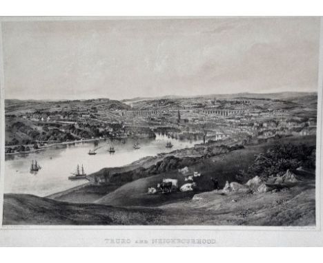 Circa 1850 lithograph Truro and Neighbourhood  (A topographical view including civil engineering,  transport and a panoramic 