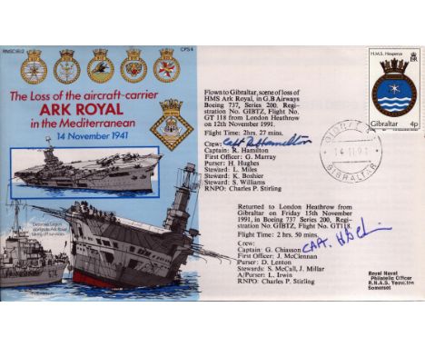 Navy Loss of the Ark Royal 1941 signed official Navy cover RNSC(6)2. Flown and signed by 2 pilots Capt R Hamilton and Capt G 
