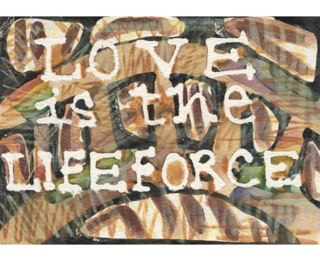 
	
		Jade Montserrat 
		Love is the Lifeforce (after June Jordan), 2022
		Watercolour, Ink, Gouache and Pencil Crayon on Pape