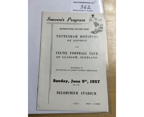 1957 Celtic v Tottenham Canada Tour Football Programme: Hard to obtain Dated 9 6 1957 Played in Quebec. No writing.