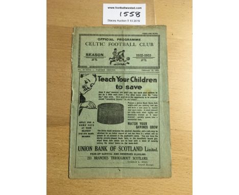 32/33 Celtic v Partick Thistle Football Programme: Dated 18 2 1933 in good condition with no team changes. Light fold and spl