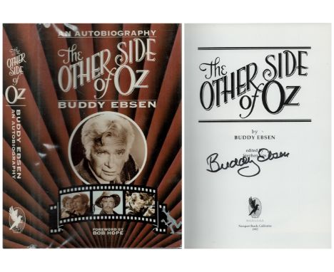 Buddy Ebsen signed Title An Autobiography The Other Size of OZ. Foreword by Bob Hope Hardback Book. First Edition. (Donovan P