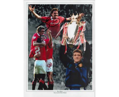 Football Steve Bruce signed 16x12 Manchester United True Leader and Born Winner colour montage print. Good condition. All aut