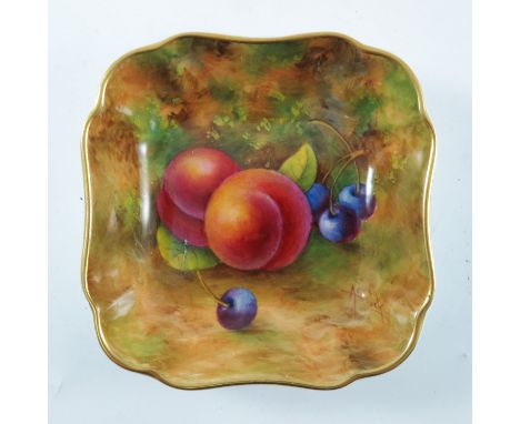 ROYAL WORCESTER SQUARE FORM DISH PAINTED WITH FRUIT, SIGNATURE SHUCK