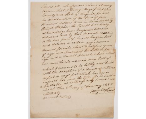 Virginian slavery.- Drury Mays for the sum of four hundred dollars has bargained and sold to Robert Stephen "a certain negro 