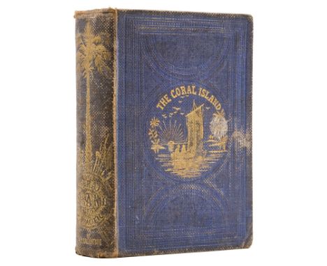 Ballantyne (R.M.) The Coral Island: A Tale of the Pacific Ocean, first edition, first issue with View From the Hill Top front