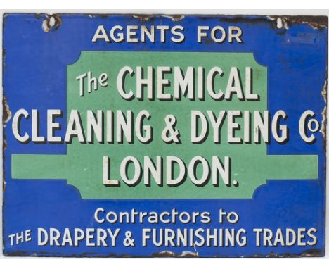 Advertising enamel sign AGENTS FOR THE CHEMICAL CLEANING &amp; DYEING CO LONDON CONTRACTORS TO THE DRAPERY &amp; FURNISHING T