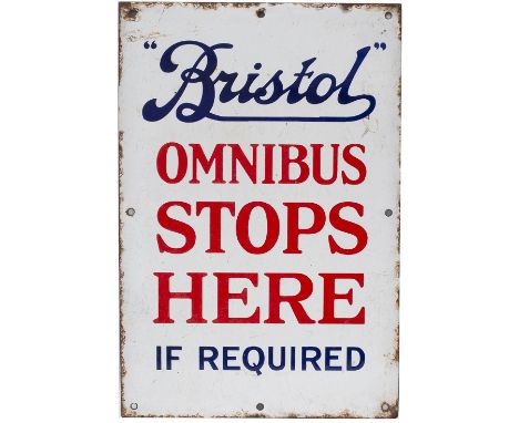 Bus motoring enamel sign BRISTOL OMNIBUS STOPS HERE IF REQUIRED, In very good condition with minor edge chipping. Measures 18