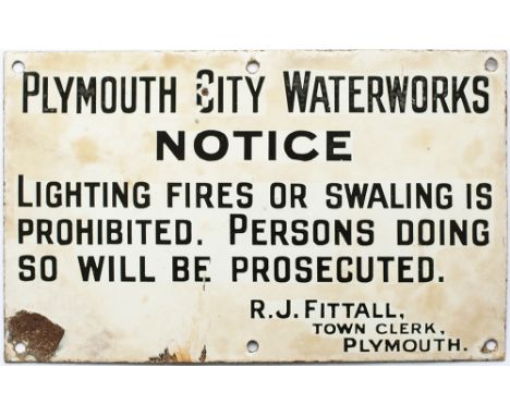 Enamel sign PLYMOUTH CITY WATERWORKS NOTICE LIGHTING FIRES OR SWALING IS PROHIBITED. PERSONS DOING SO WILL BE PROSECUTED. R.J