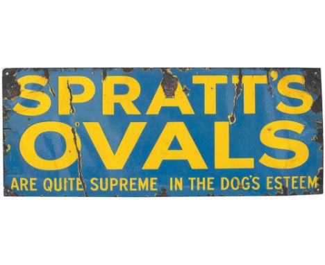 Advertising enamel sign SPRATT'S OVALS ARE QUITE SUPREME IN THE DOG'S ESTEEM. In fair condition with some chipping. Measures 
