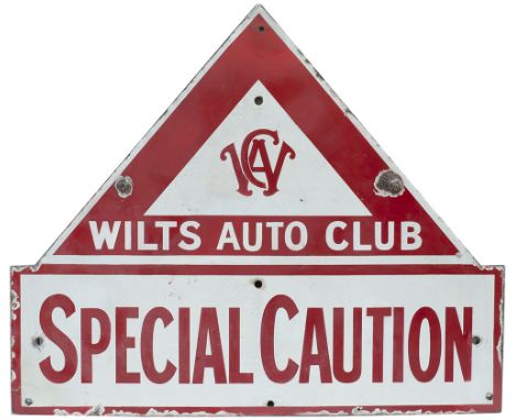 Motoring enamel sign WILTS AUTO CLUB SPECIAL CAUTION. In good condition with some areas of expertly executed restoration, mea