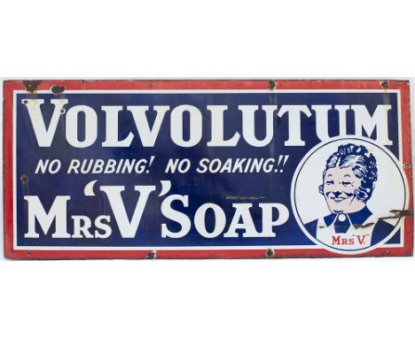 Advertising enamel sign VOLVOLUTUM NO RUBBING ! NO SOAKING !! MRS V'S SOAP. In good condition with minor chipping, measures 4
