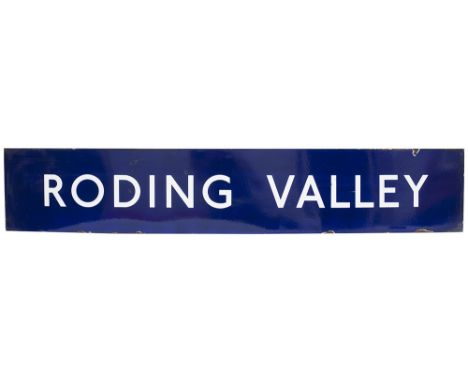 London Underground enamel station sign RODDING VALLEY. In excellent condition with minor edge chipping measures 58.5in x 10.5