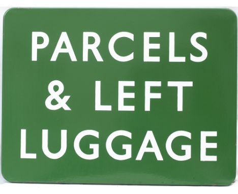 BR(S) FF enamel station sign PARCELS &amp; LEFT LUGGAGE. In excellent condition measures 24in x 18in.