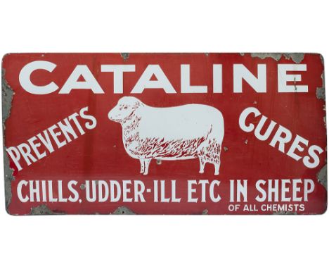 Advertising enamel sign CATALINE PREVENTS CURES CHILLS, UDDER - ILL ETC IN SHEEP. In very good condition with some edge chipp