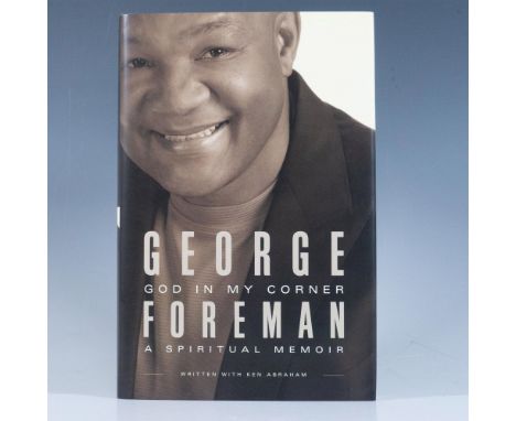 God In My Corner: A Spiritual Memoir, hardcover autobiography book with original dustcover and 219 pages. Signed by George Fo