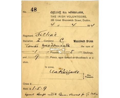[MacDonagh  (Thomas), 1916 signatory]   A receipt on Irish Volunteers paper, printed form with manuscript details,  completed
