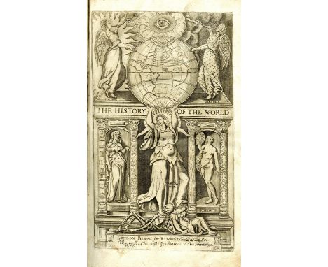 Raleigh (Sir Walter) The History of the World, In Five Books. Lg. folio L. (for R. White, T. Basset, J. Wright, R. Chiswell, 