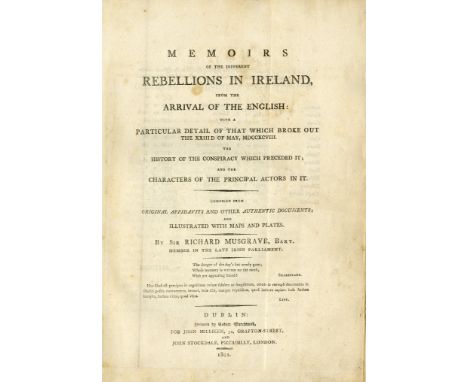 1798: Musgrave (Richard) Memoirs of the Different Rebellions in Ireland, from the Arrival of the English ..., 4to D. (John Mi