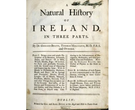Boate (Dr. G.), Molineax (T.) & others, A Natural History of Ireland, In Three Parts, 4to D. 1755. First Edn. thus, 8 plts. &
