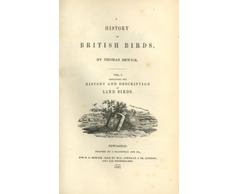 Bewick (Thos.) A History of British Birds, 2 vols. 8vo Newcastle 1847. Woodcut illus. thro-out, cont. hf. green mor. profusel