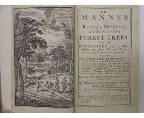 Cook (Moses). The Manner of Raising, Ordering, and Improving Forest-Trees, with directions how to plant, make and keep Woods,