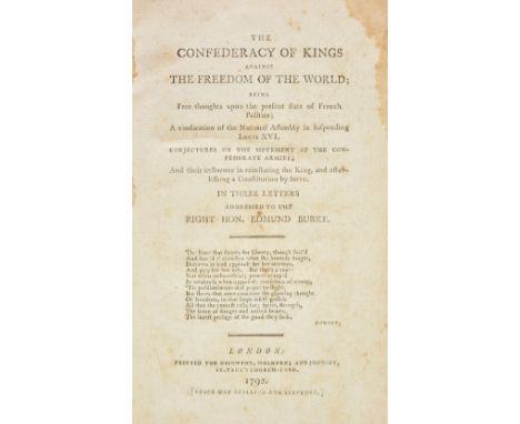 Burke (Edmund, subject). The Confederacy of Kings against the Freedom of the World; being Free Thoughts upon the Present Stat