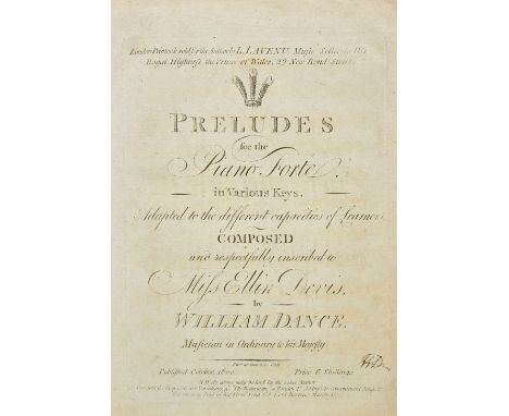 Dance (William). Preludes for the Piano Forte ... composed and respectfully inscribed to Miss Ellin Devis, 1st edition, for t