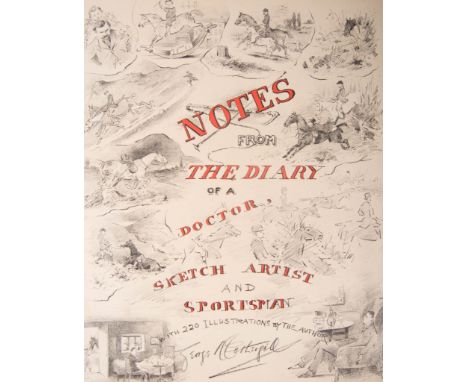 Book - "Notes from the diary of a Doctor", George A. Fothergill, Sketch Artist and Sportsman.