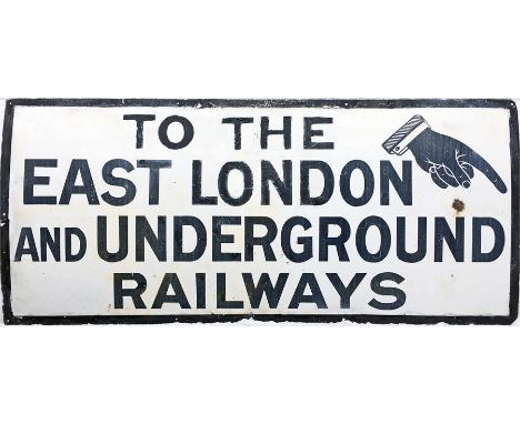 c1880s ENAMEL SIGN 'To the East London and Underground Railways' with a typical Victorian-era pointing finger. Thought to hav