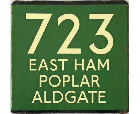 London Transport coach stop enamel E-PLATE for Green Line route 723 destinated East Ham, Poplar, Aldgate. This would have bee
