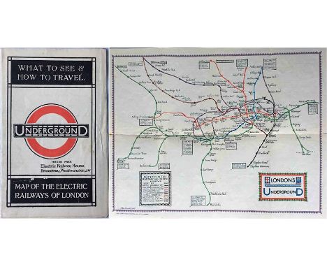 1922 London Underground MAP OF THE ELECTRIC RAILWAYS OF LONDON 'What to See & How to Travel' with issue date 1-3-22.  Designe