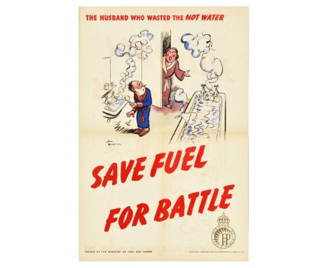 Original vintage World War Two poster Save Fuel for Battle (The Husband Who Waster the Hot Water), featuring a comical cartoo