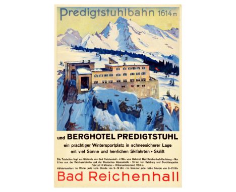 Original vintage travel poster for a German spa town Bad Reichenhall - Predigtstuhlbahn 1614m and Berghotel Predigtschil a ma