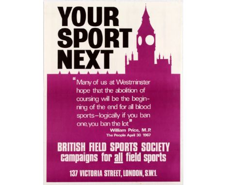 Original vintage advertising poster Your Sport Next published by British Field Sports Society rallying against the ban on fox