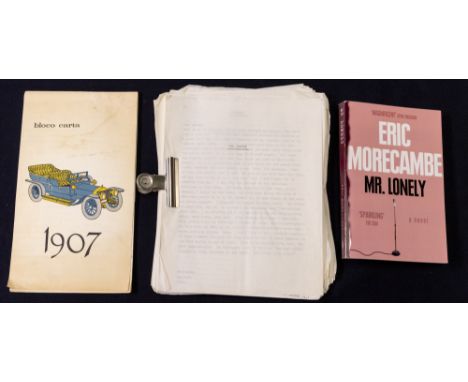 Manuscript draft of Mr. Lonely, handwritten by Eric Morecambe, [first published 1981], together with a typescript version, an