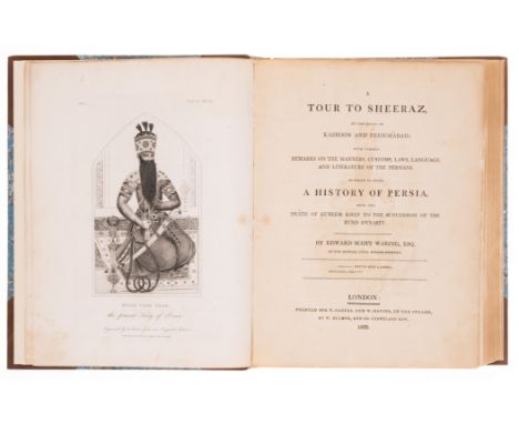 Levant.- Waring (Edward Scott) A Tour to Sheeraz, by the route of Kazroon and Feerozabad, engraved portrait frontispiece and 