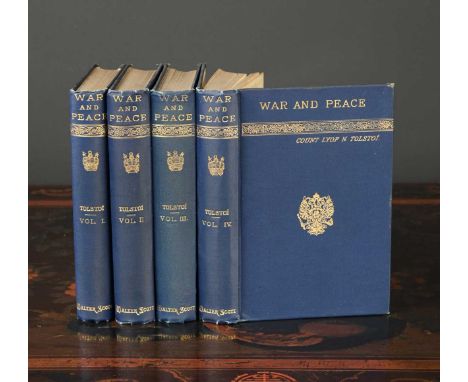 TOLSTOY (Count Leo)  War and Peace, in 4 vols. London: Walter Scott, [c.1889], 8vo, light foxing, original blue cloth gilt