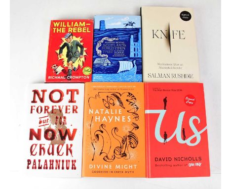 A collection of six books, all signed by the authors, comprising Chuck Palahniuk 'Not Forever but for Now', Natalie Haynes 'D