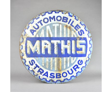 A French 'Mathis' automobile enamel circular sign, Strasbourg, 70cm diameter. (a.f.) 