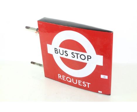 A vintage doubled sided enamel Bus Stop "Request" sign, approx. 18" x 15&frac12;"