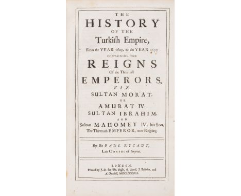 Turkey.- Rycaut (Paul) The History of the Turkish Empire, engraved portrait frontispiece and 3 plates, marginal browning, con