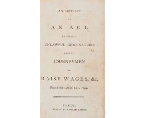 Labour &amp; Manufacturing.- Abstract (An) of an Act, to prevent unlawful combinations amongst Journeymen to raise Wages, &am