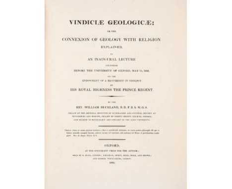 Geology.- Buckland (Rev. William) Vindiciae Geologicae; or the Connexion of Geology with Religion Explained, presentation cop