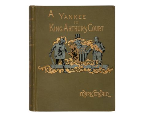 CLEMENS, Samuel ("Mark Twain") (1835-1910). &nbsp; A Connecticut Yankee in King Arthur's Court. New York: Charles L. Webster 