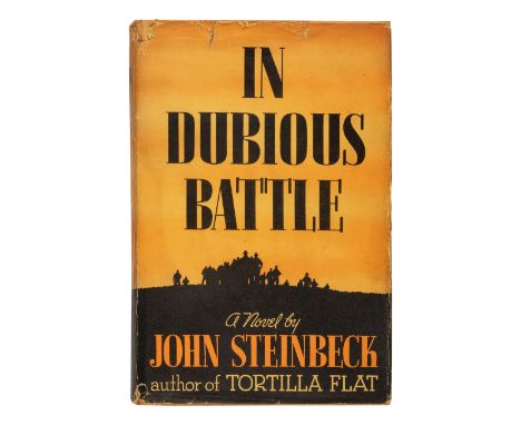 STEINBECK, John (1902-1968). In Dubious Battle. New York: Covici-Friede, 1936.8vo. Half-title. Original orange cloth printed 