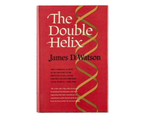 WATSON, James Dewey (b.1928). The Double Helix. A Personal Account of the Discovery of the Structure of DNA. New York: Athene
