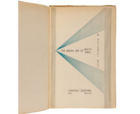 WEST, Nathanael (1903-1944). The Dream Life of Balso Snell. Paris &amp; NY: Contact Editions, 1931. &nbsp;8vo. Title-page pri