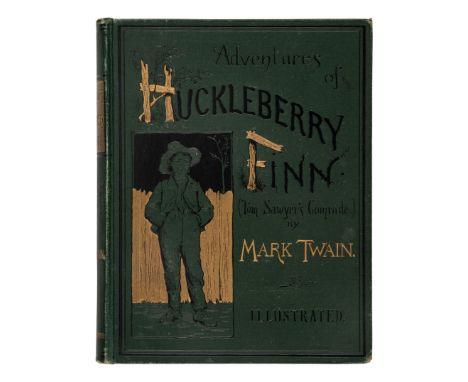 CLEMENS, Samuel Langhorne ("Mark Twain") (1835-1910). Adventures of Huckleberry Finn. New York: Charles L. Webster and Compan