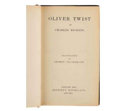 [DICKENS, Charles (1812-1870)]. Oliver Twist. Extracted from Bentley's Miscellany, volumes 1-5. [London: Richard Bentley], 18